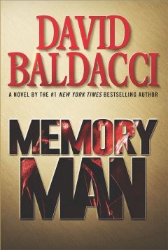 Дэвид Балдаччи - Абсолютная память
